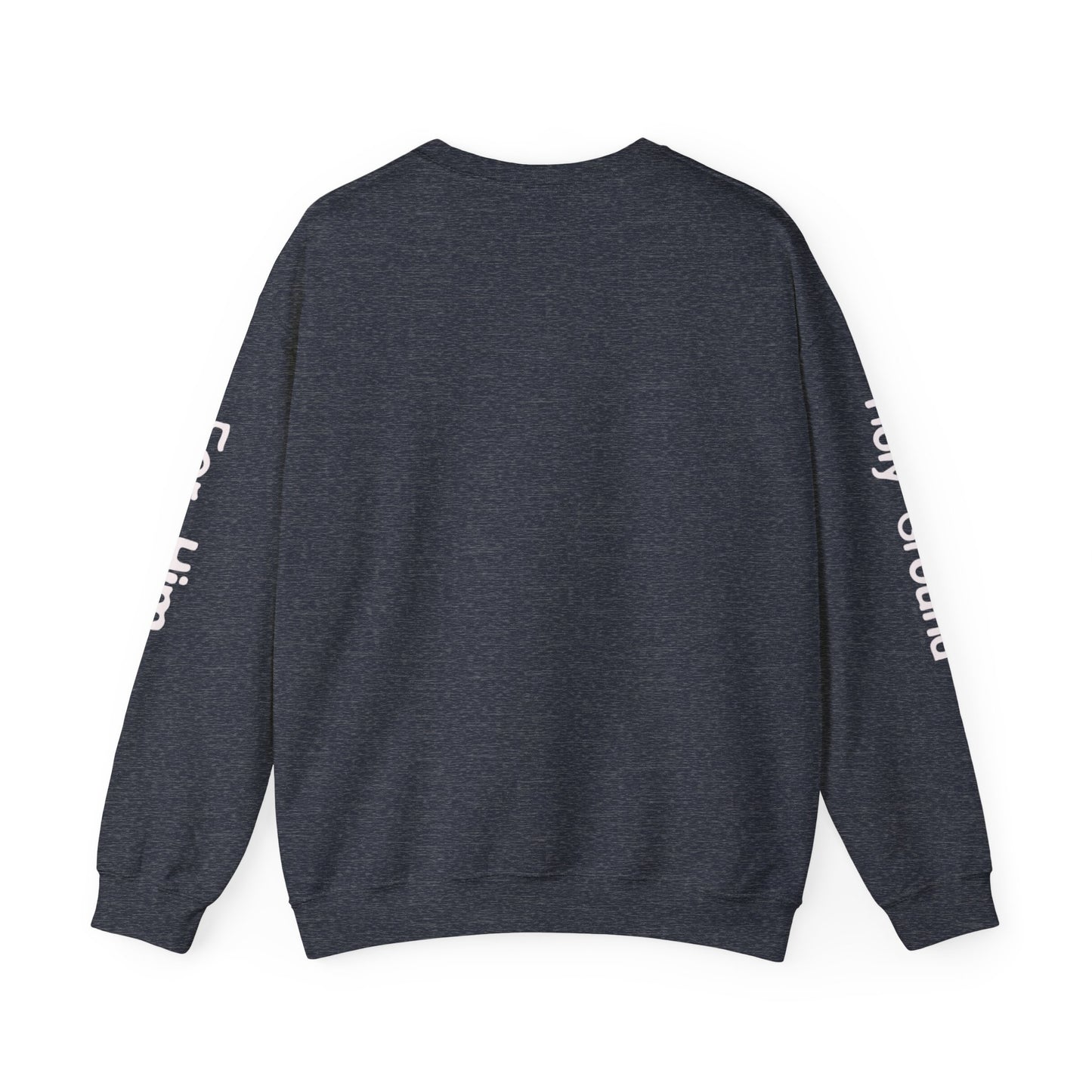 Holy Ground Heavy Sweatshirt